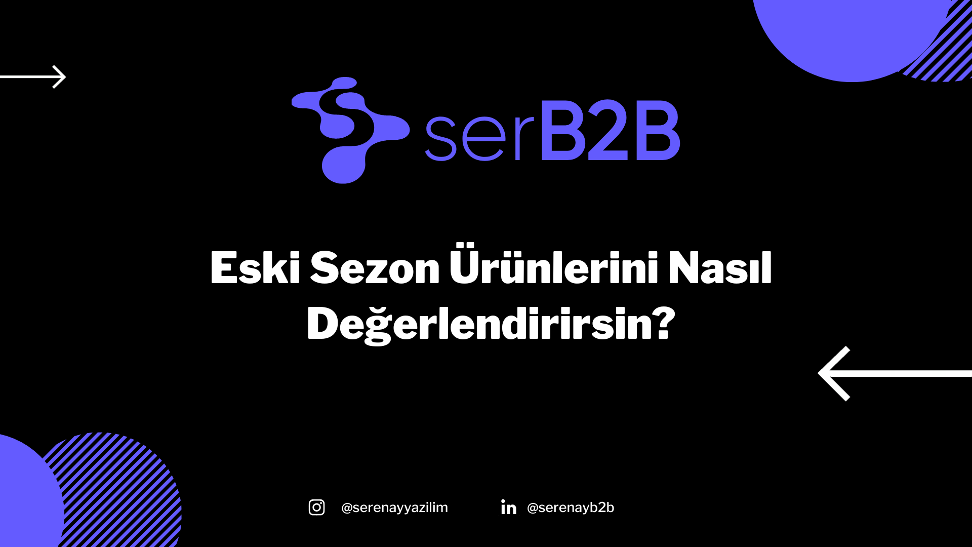 Eski Sezon Ürünlerini Nasıl Değerlendirirsin?