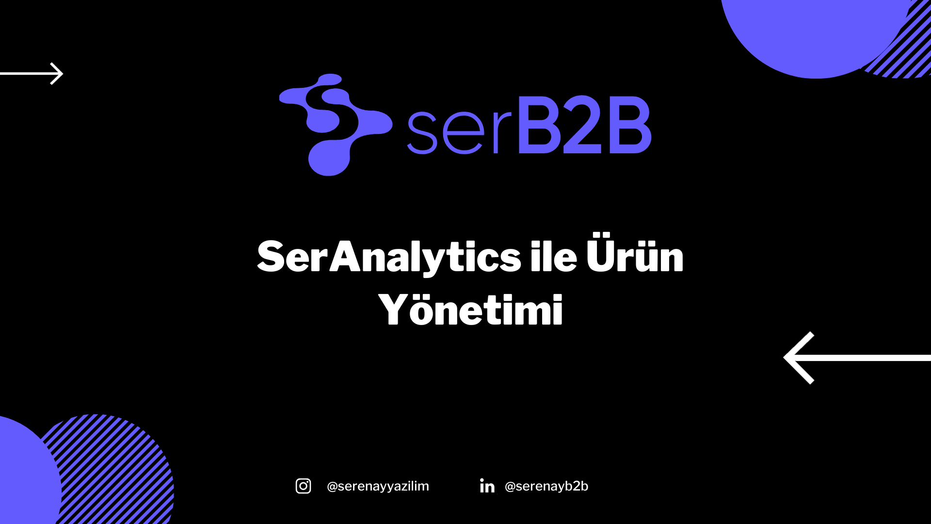 SerAnalytics ile Ürün Yönetimi